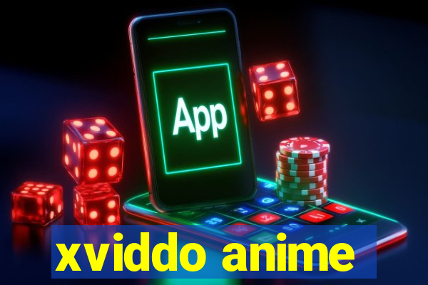 xviddo anime